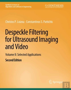 Bertrand.pt - Despeckle Filtering For Ultrasound Imaging And Video, Volume Ii