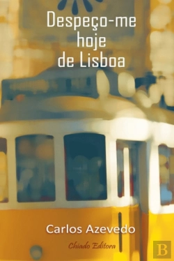 Bertrand.pt - Despeço-me Hoje de Lisboa