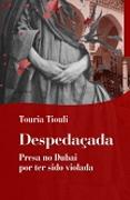 Despedaçada