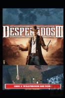 Desperados 3 Guide & Walkthrough And More !