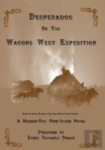 Desperados Of The Wagons West Expedition