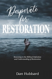Desperate For Restoration