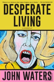 Desperate Living