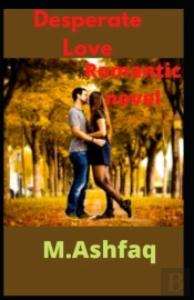 Desperate Love, Romantic Novel