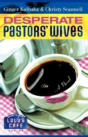 Desperate Pastors' Wives
