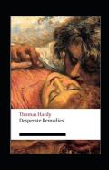 Desperate Remedies Annotated