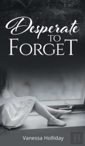 Desperate To Forget