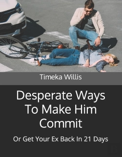 Bertrand.pt - Desperate Ways To Make Him Commit