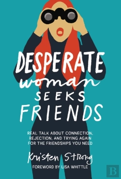 Bertrand.pt - Desperate Woman Seeks Friends