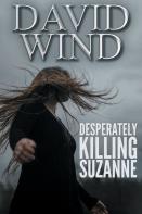 Desperately Killing Suzanne