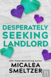 Desperately Seeking Landlord