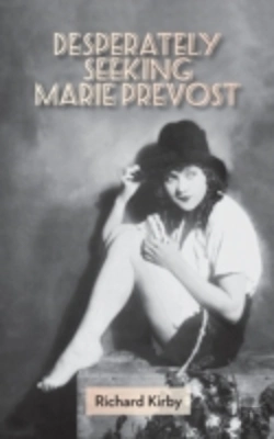 Bertrand.pt - Desperately Seeking Marie Prevost  Hardb