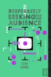 Desperately Seeking The Audience