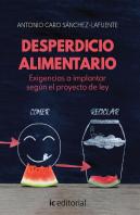 Desperdicio Alimentario Exigencias A Implantar Segun El Pro