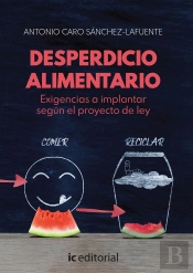 Desperdicio Alimentario Exigencias A Implantar Segun El Pro