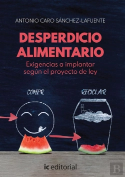 Bertrand.pt - Desperdicio Alimentario Exigencias A Implantar Segun El Pro