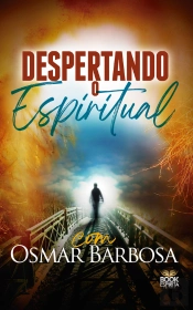 Despertando O Espiritual - Com Osmar Barbosa