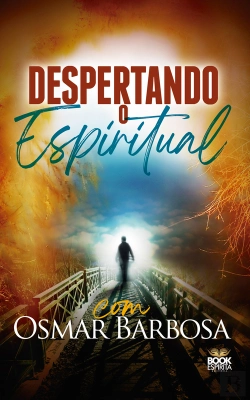 Bertrand.pt - Despertando O Espiritual - Com Osmar Barbosa