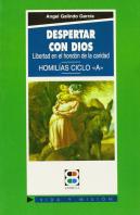 Despertar Con Dios. Libertad En El Hondón De La Caridad