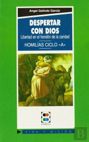 Despertar Con Dios. Libertad En El Hondón De La Caridad