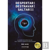 Despertar! Destravar! Saltar!!!