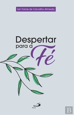 Bertrand.pt - Despertar Para A Fé