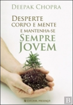 Bertrand.pt - Desperte Corpo e Mente e Mantenha-se Sempre Jovem