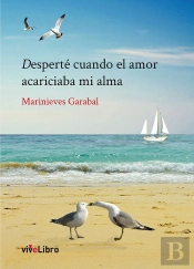 Desperté Cuando El Amor Acariciaba Mi Alma