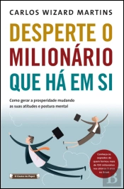 Desperte o Milionário que Há em Si