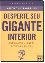 Desperte Seu Gigante Interior (Edição Revista)
