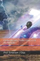 Desperte Seu Poder Com A Lei Da Atracao