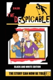 Despicable (Black & White Edition)