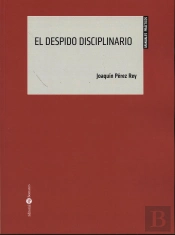 Despido Disciplinario, El
