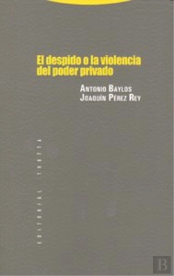 Bertrand.pt - Despido O La Violencia Del Poder Privado,El