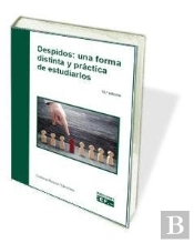 Despidos: Una Forma Práctica Y Distinta De Estudiarlos