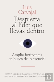 Despierta Al Lider Que Llevas Dentro
