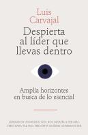 Despierta Al Lider Que Llevas Dentro