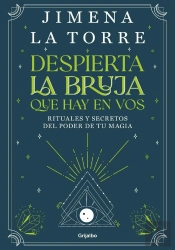 Despierta La Bruja Que Hay En Vos