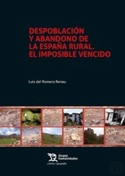 Bertrand.pt - Despoblación Y Abandono De La España Rural. El Imposible Vencido