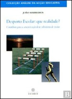 Bertrand.pt - Desporto Escolar: Que Realidade?