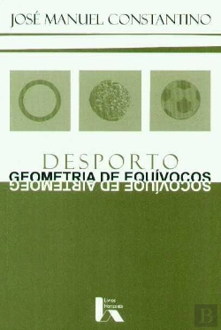 Bertrand.pt - Desporto, Geometria de Equívocos