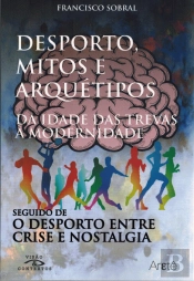 Desporto, Mitos e Arquétipos