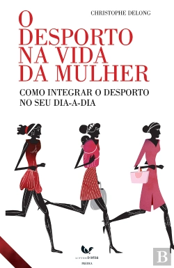 Bertrand.pt - Desporto na Vida da Mulher