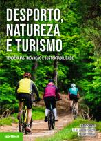 Desporto, Natureza e Turismo