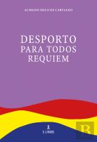 Desporto para Todos Requiem