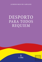 Desporto para Todos Requiem