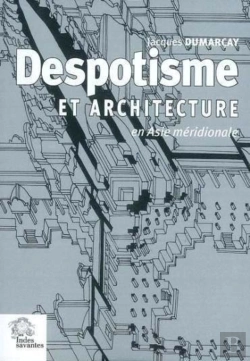Bertrand.pt - Despotisme Et Architecture En Asie Méridionale