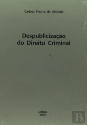 Despublicização do Direito Criminal