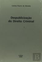 Despublicização do Direito Criminal