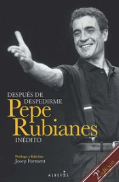 Después De Despedirme. Pepe Rubianes Inédito